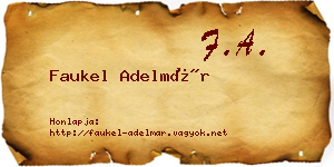 Faukel Adelmár névjegykártya